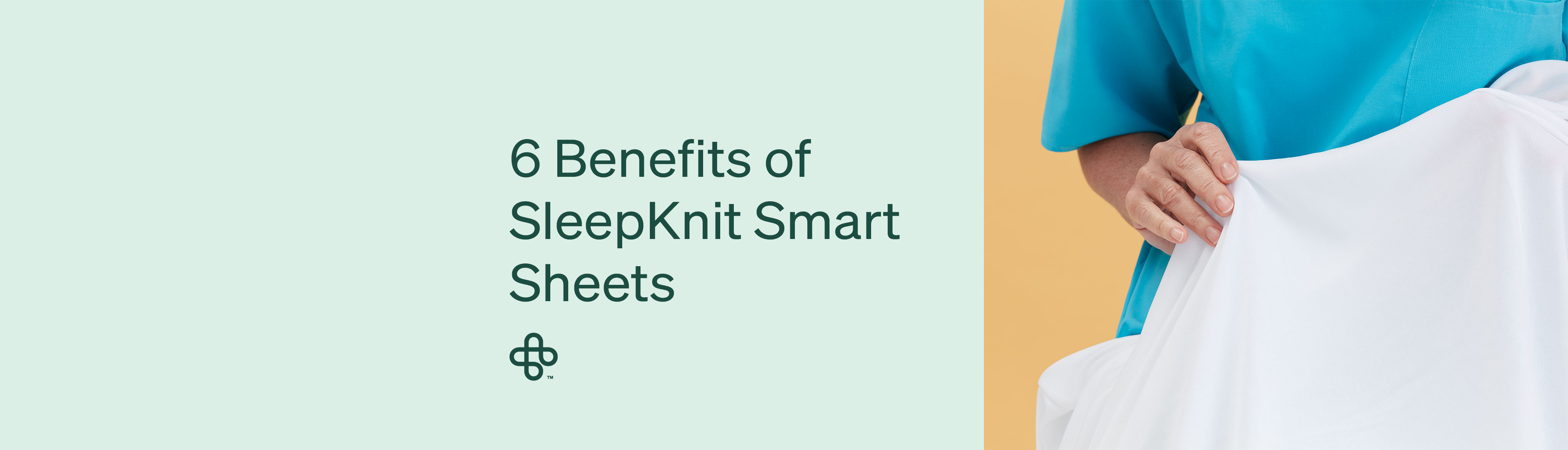 6 Benefits of SleepKnit Smart Sheets